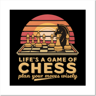 life's a game of chess Posters and Art